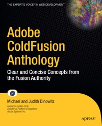 Adobe ColdFusion Anthology - Michael Dinowitz - E-Book