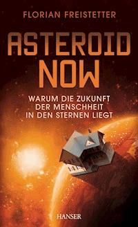 Asteroid Now - Florian Freistetter - E-Book