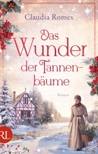 Das Wunder der Tannenbäume - Claudia Romes - E-Book