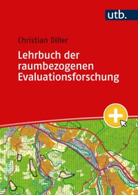 Lehrbuch der raumbezogenen Evaluationsforschung - Christian Diller - E-Book