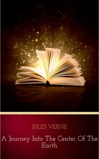 A Journey into the Center of the Earth - Jules Verne. - E-Book