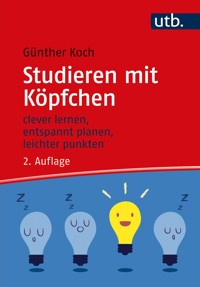Studieren mit Köpfchen - Günther Koch - E-Book