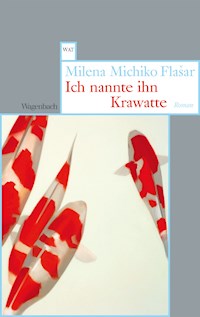 Ich nannte ihn Krawatte - Milena Michiko Flasar - E-Book