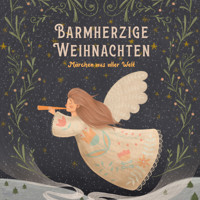 Barmherzige Weihnachten - Brüder Grimm - Hörbuch