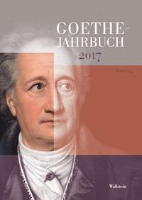 Goethe-Jahrbuch 134, 2017 -  - E-Book