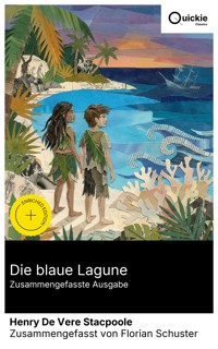 Die blaue Lagune (Zusammengefasste Ausgabe) - Henry De Vere Stacpoole - E-Book