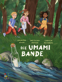 Die Umami Bande - Roswitha Wurm - E-Book