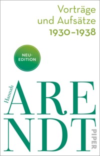 Vorträge und Aufsätze 1930–1938 - Hannah Arendt - E-Book