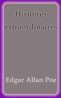 Histoires extraordinaires - Edgar Allan Poe - E-Book