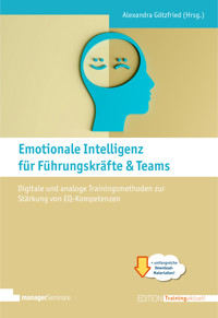 Emotionale Intelligenz für Führungskräfte & Teams -  - E-Book