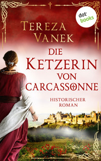 Die Ketzerin von Carcassonne - Tereza Vanek - E-Book