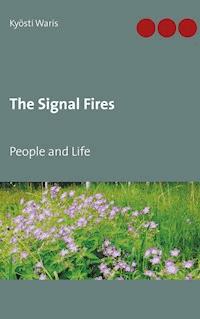 The Signal Fires - Kyösti Waris - E-Book