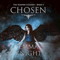 Chosen (Book #4 of the Vampire Legends) - Emma Knight - Hörbuch