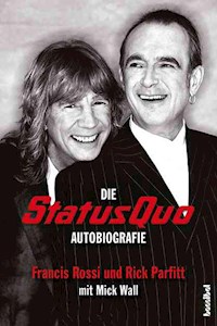 Die Status Quo Autobiografie - Rick Parfitt - E-Book