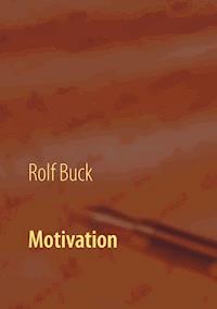 Motivation - Rolf Buck - E-Book