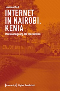 Internet in Nairobi, Kenia - Johanna Rieß - E-Book