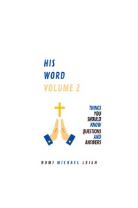 His Word: Volume 2 - Rumi Michael Leigh - E-Book