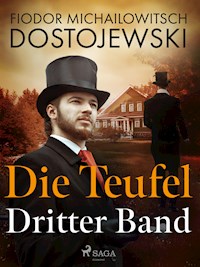 Die Teufel - Dritter Band - Fjodor M Dostojewski - E-Book