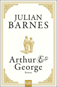 Arthur & George - Julian Barnes - E-Book