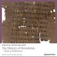 The History of Herodotus - Book 4: Melpomene (Unabridged) - Herodotus - Hörbuch