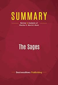 Summary: The Sages - BusinessNews Publishing - E-Book