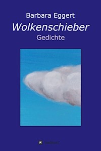 Wolkenschieber - Barbara Eggert - E-Book