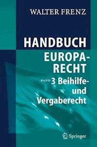 Handbuch Europarecht - Walter Frenz - E-Book