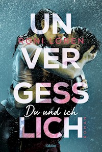 Unvergesslich - Roni Loren - E-Book