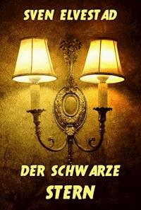 Der schwarze Stern - Sven Elvestad - E-Book