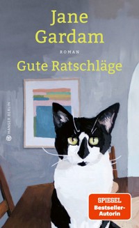 Gute Ratschläge - Jane Gardam - E-Book