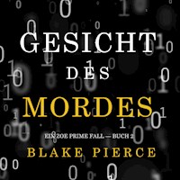 Gesicht des Mordes (Ein Zoe Prime Fall — Buch 2) - Blake Pierce - Hörbuch