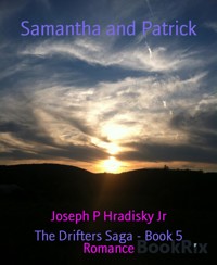 Samantha and Patrick - Joseph P Hradisky Jr - E-Book
