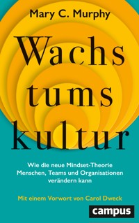 Wachstumskultur - Mary C. Murphy - E-Book