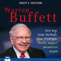 Warren Buffett - Sein Weg. Seine Methode. Seine Strategie. Dritte, komplett überarbeitete Ausgabe (Ungekürzt) - Robert G. Hagstrom - Hörbuch