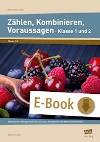 Zählen, Kombinieren, Voraussagen - Klasse 1 und 2 - Sabine Gutjahr - E-Book