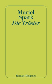 Die Tröster - Muriel Spark - E-Book