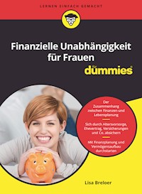 Finanzielle Unabhängigkeit für Frauen für Dummies - Lisa Breloer - E-Book