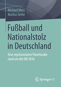 Fußball und Nationalstolz in Deutschland - Michael Mutz - E-Book