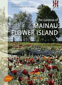 Mainau Flower Island - Markus Zeiler - E-Book