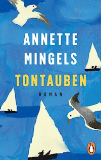 Tontauben - Annette Mingels - E-Book