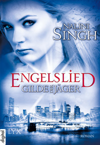 Gilde der Jäger - Engelslied - Nalini Singh - E-Book