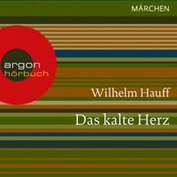 Das kalte Herz (Ungekürzte Lesung) - Wilhelm  Hauff - Hörbuch