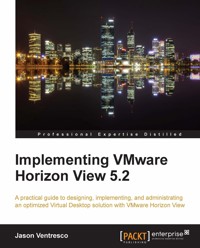 Implementing VMware Horizon View 5.2 - Jason Ventresco - E-Book