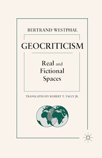 Geocriticism - B. Westphal - E-Book