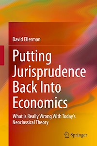 Putting Jurisprudence Back Into Economics - David Ellerman - E-Book