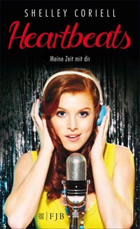 Heartbeats - Meine Zeit mit Dir - Shelley Coriell - E-Book