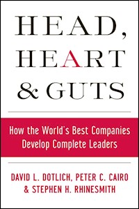 Head, Heart and Guts - David L. Dotlich - E-Book