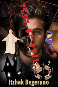 Test of Evil - begerano itzhak - E-Book