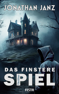 Das finstere Spiel - Jonathan Janz - E-Book