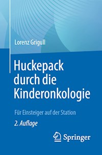 Huckepack durch die Kinderonkologie - Lorenz Grigull - E-Book